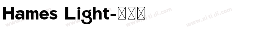 Hames Light字体转换